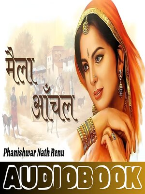 cover image of Maila Aanchal--Phanishwar Nath Renu